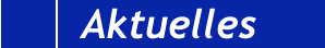 Aktuelles
